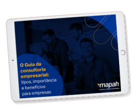 ebook o guia da consultoria empresarial: tipos, importância e benefícios para empresa